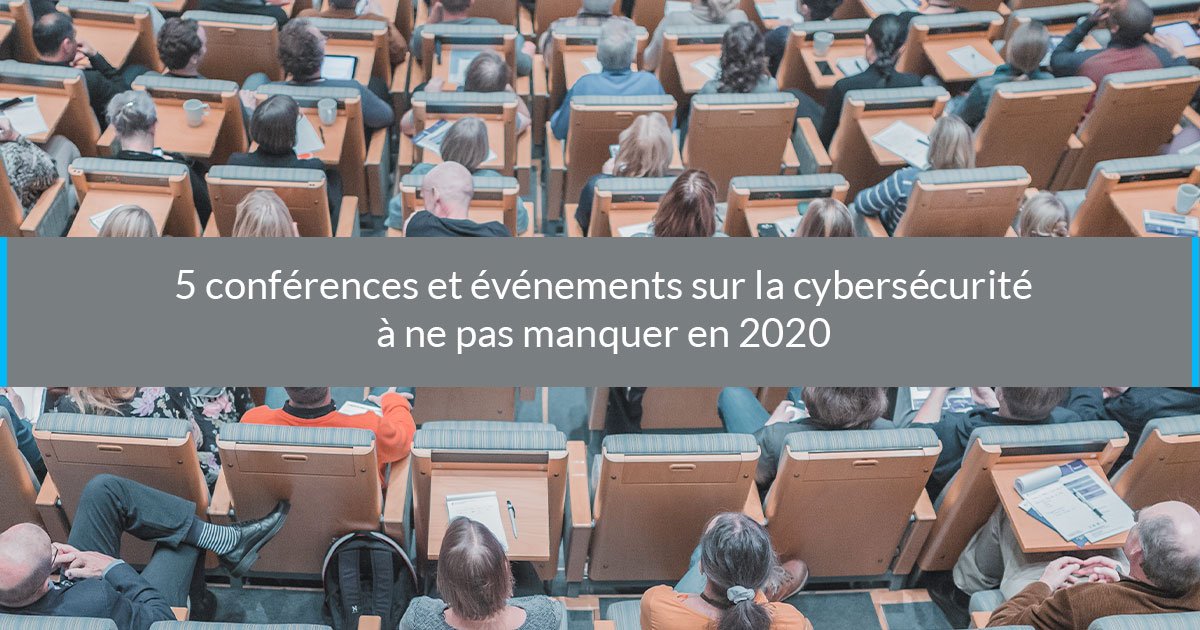 5 conférences événements cybersécurité 2020