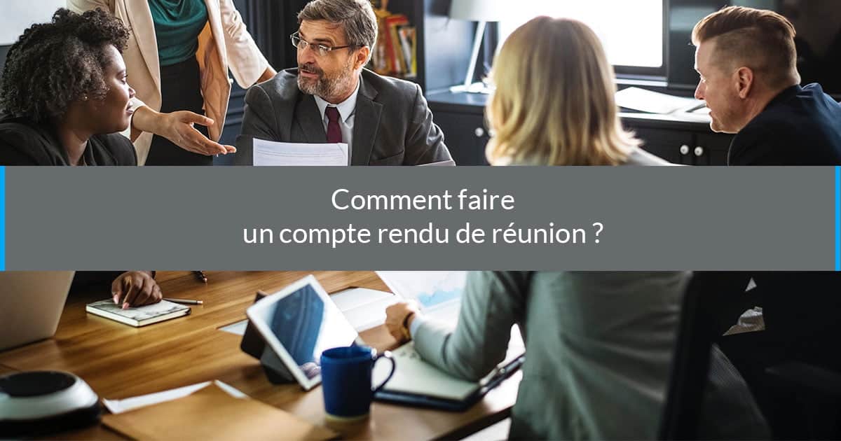 comment faire compte rendu réunion