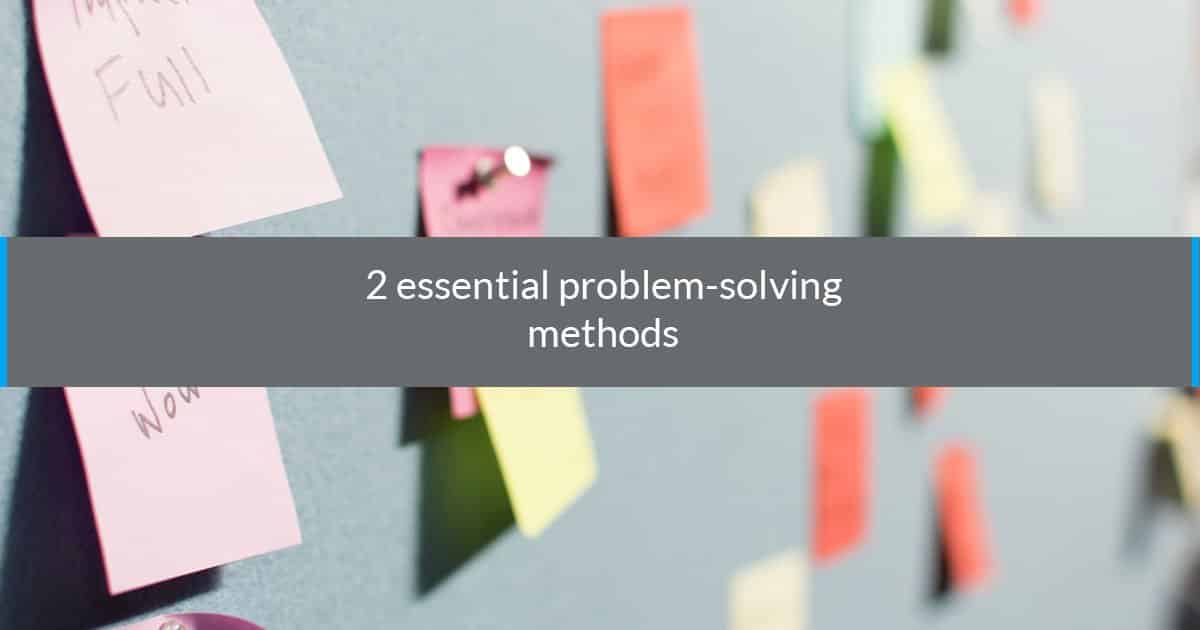 essential problem solving methods