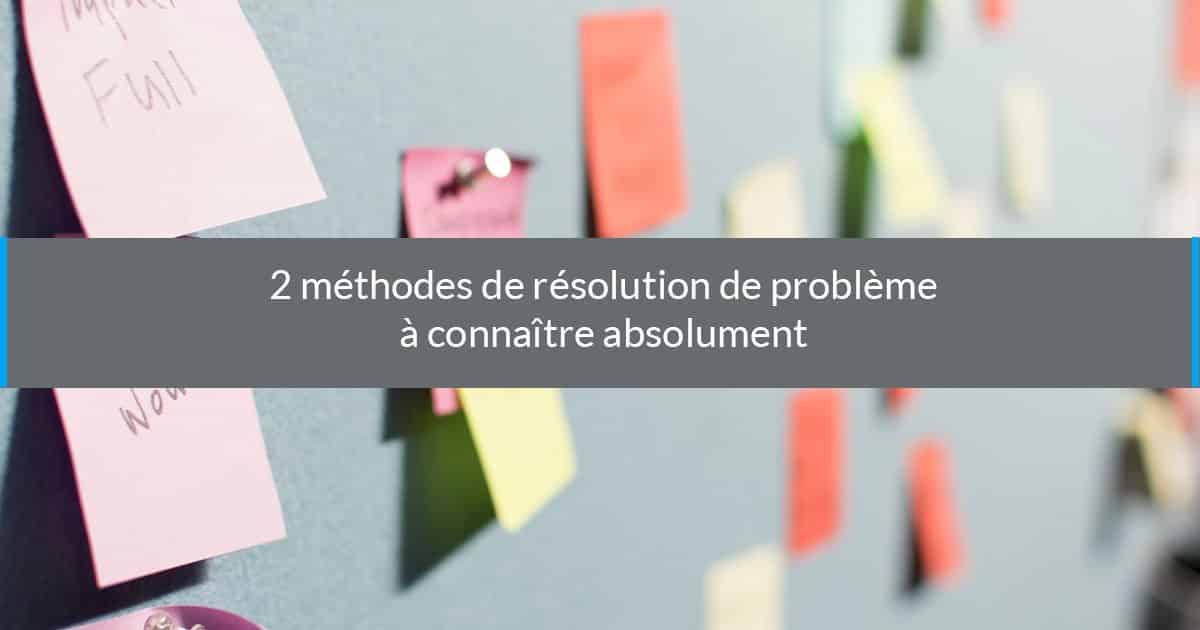 méthode de résolution de problème